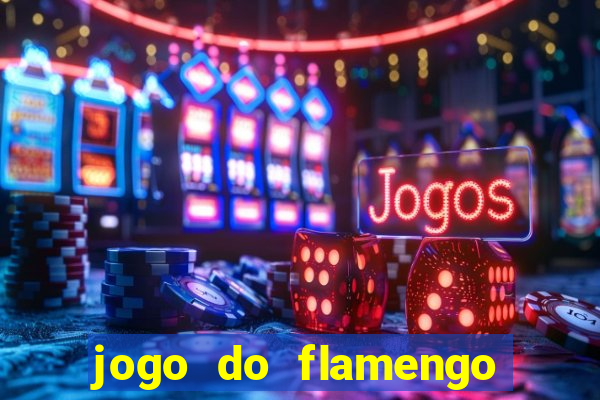 jogo do flamengo multi canais